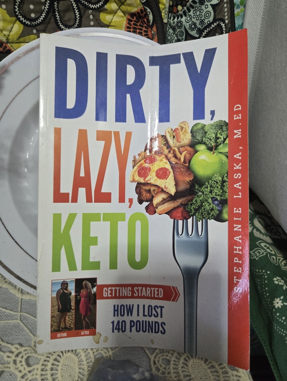4/$15 Dirty, Lazy, Keto by Stephanie Laska M.Ed. Ketogenic Diet Cookbook Weight